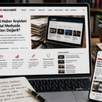 Eski Haber Arşivleri Dijital Medyada Neden Değerli?